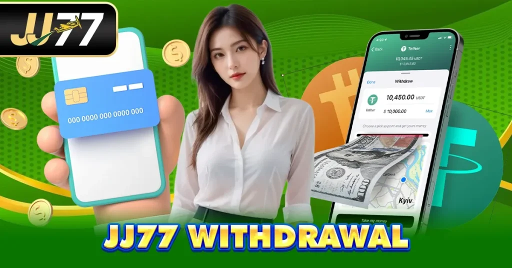 Withdraw Money from JJ77 Game – Step-by-Step Guide for Players 1 What Is a JJ77 Withdrawal